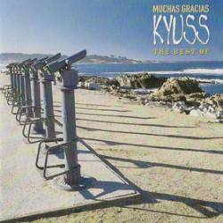 Kyuss : Muchas Gracias: The Best of Kyuss